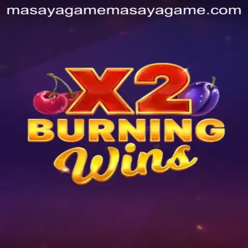 Exploring the Excitement of BurningWinsX2: MasayaGame's Latest Sensation